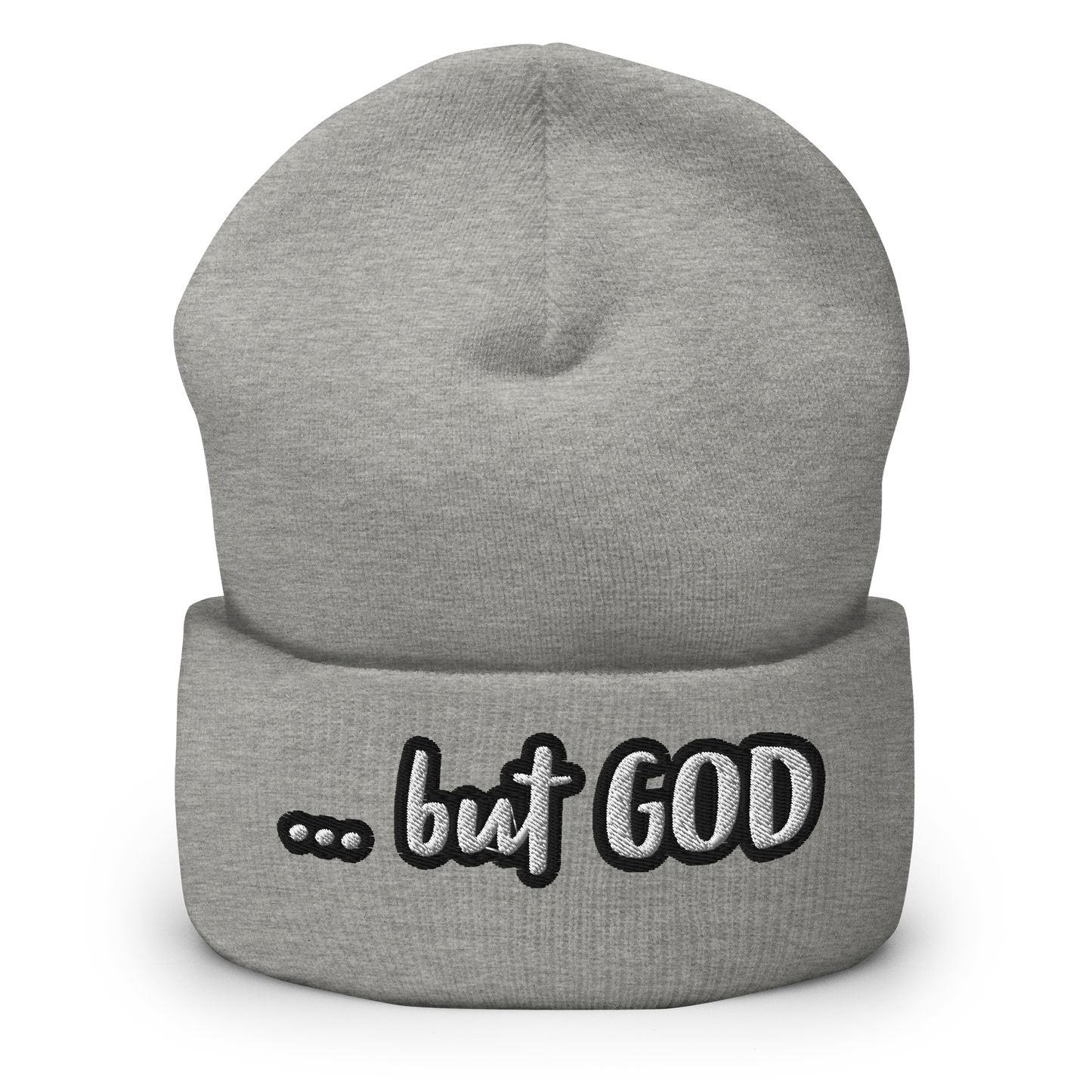 ... but God Cuffed Beanie Grey