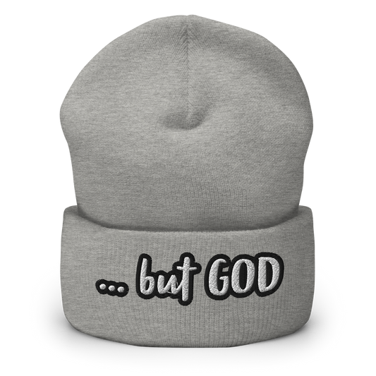 ... but God Cuffed Beanie Grey