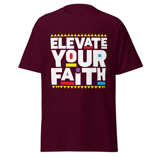Elevate your Faith T-Shirt