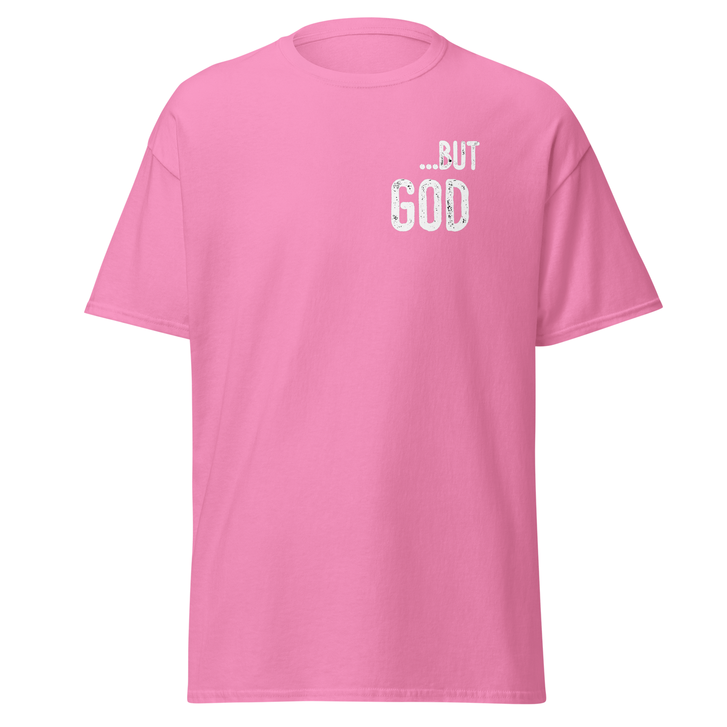 ...but God T-shirt