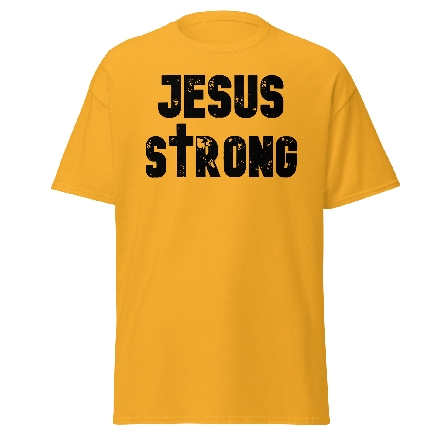 Jesus Strong T- Shirt