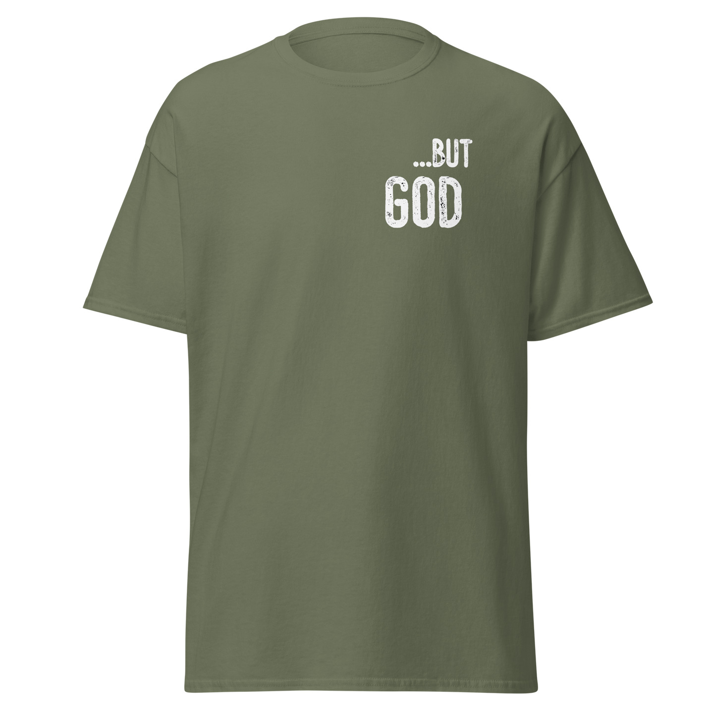 ...but God T-shirt