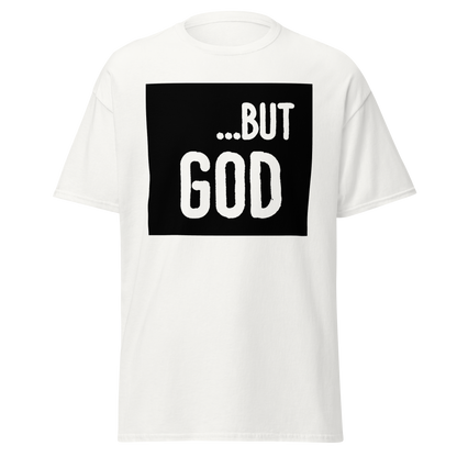 ...but God Block T-Shirt