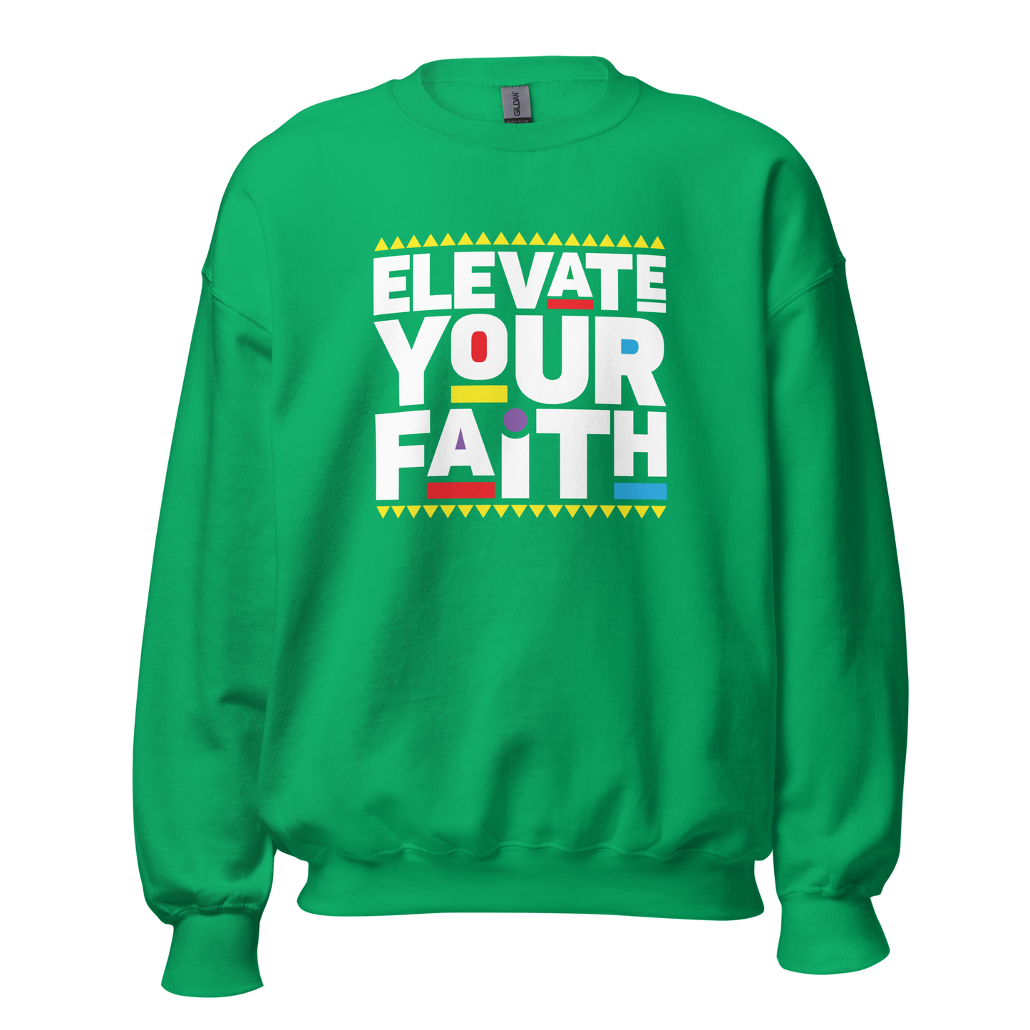 Elevate your Faith Sweatshirt