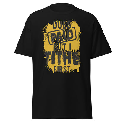 Dues Paid Black and Gold T-Shirt