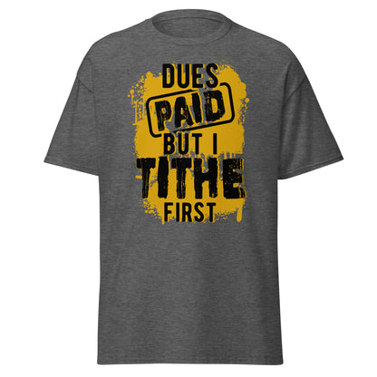 Dues Paid Black and Gold T-Shirt