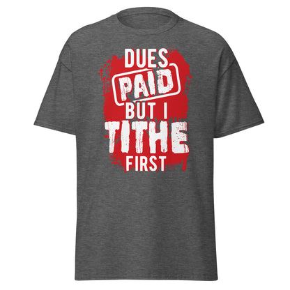 Dues Paid Red and White T-Shirt