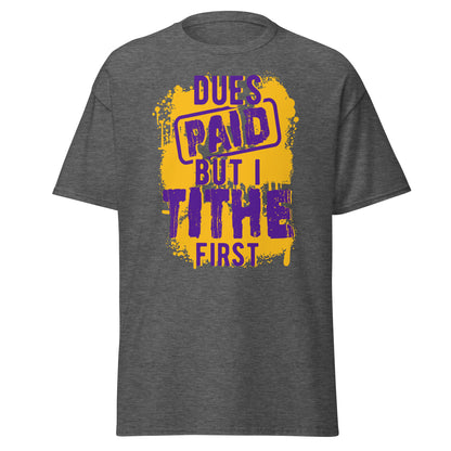 Dues Paid Purple and Gold T-Shirt