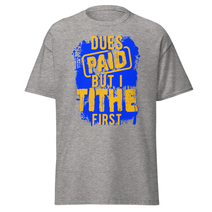 Dues Paid Blue and Gold T-Shirt