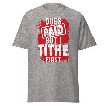 Dues Paid Red and White T-Shirt