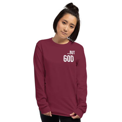 ... but God Long Sleeve Shirt