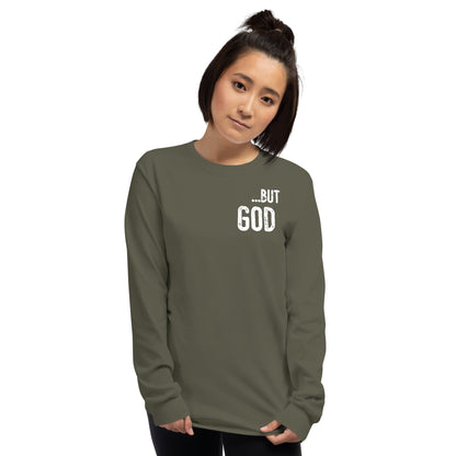 ... but God Long Sleeve Shirt