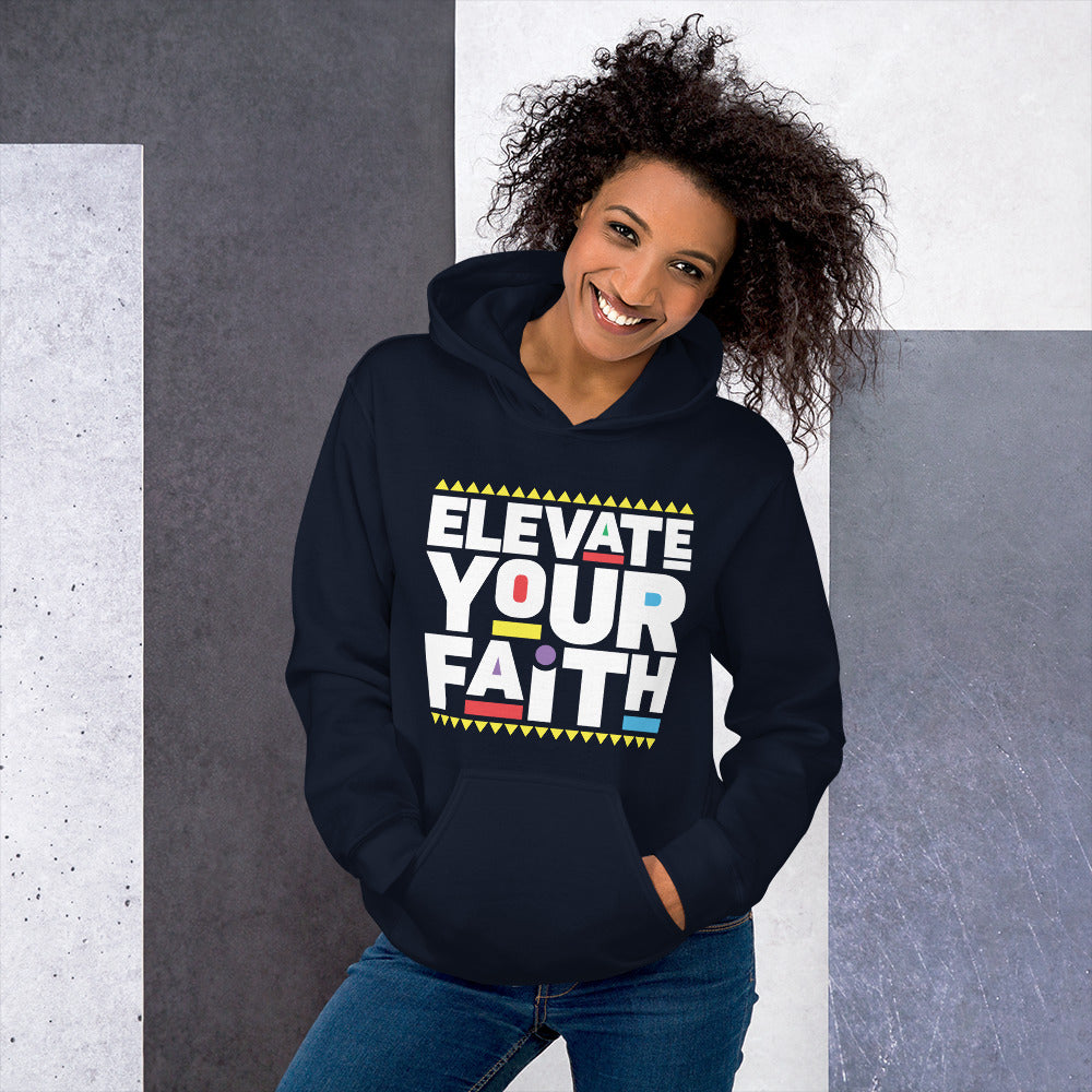 Elevate your Faith Hoodie