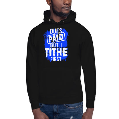 Dues Paid Blue and White Hoodie