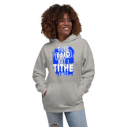 Dues Paid Blue and White Hoodie