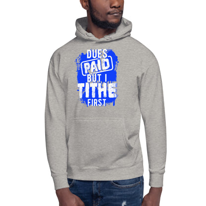 Dues Paid Blue and White Hoodie