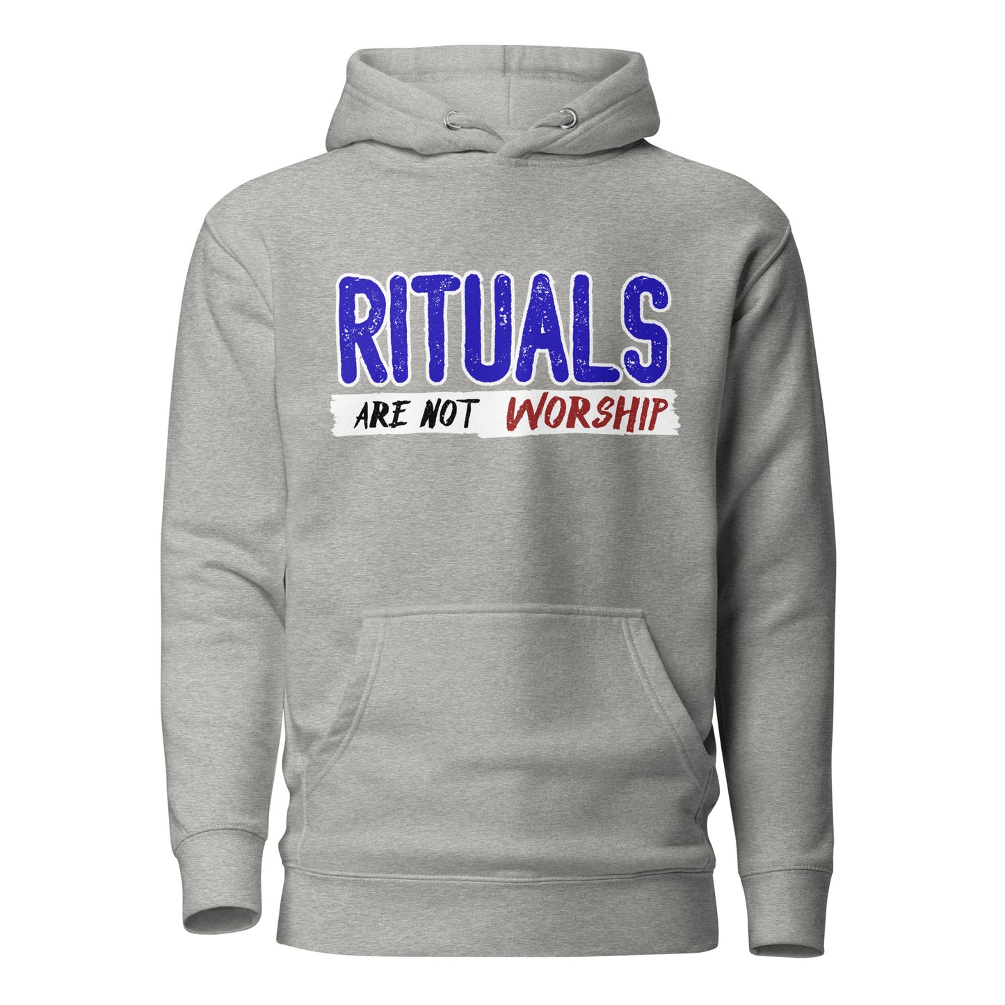 Rituals are not Worship Blue and White Hoodie