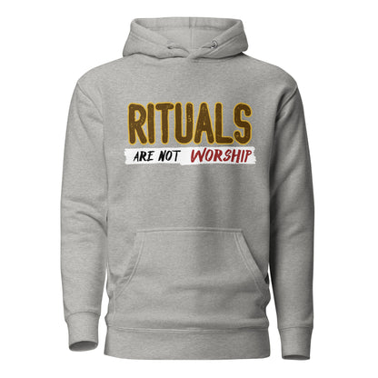 Rituals are not Worship Brown and Gold Hoodie