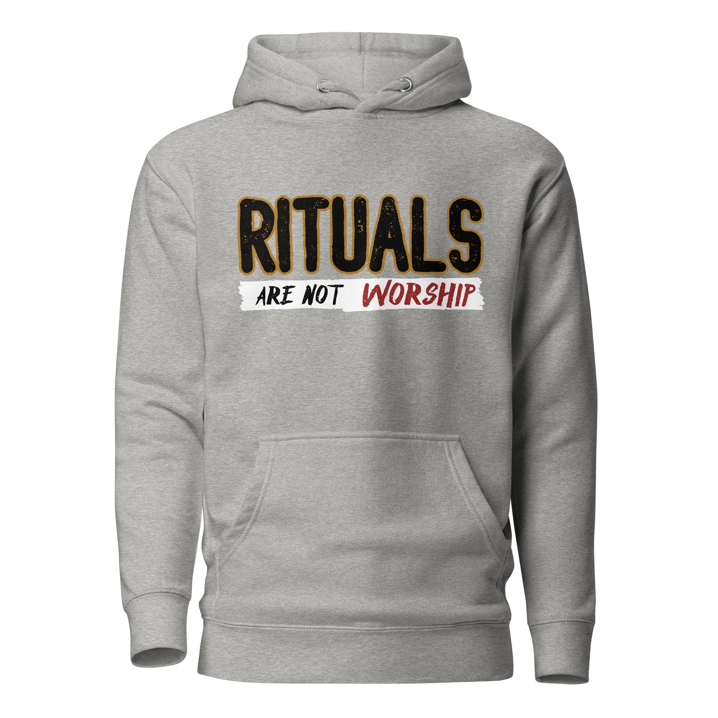 Rituals are not Worship Black and Gold Hoodie