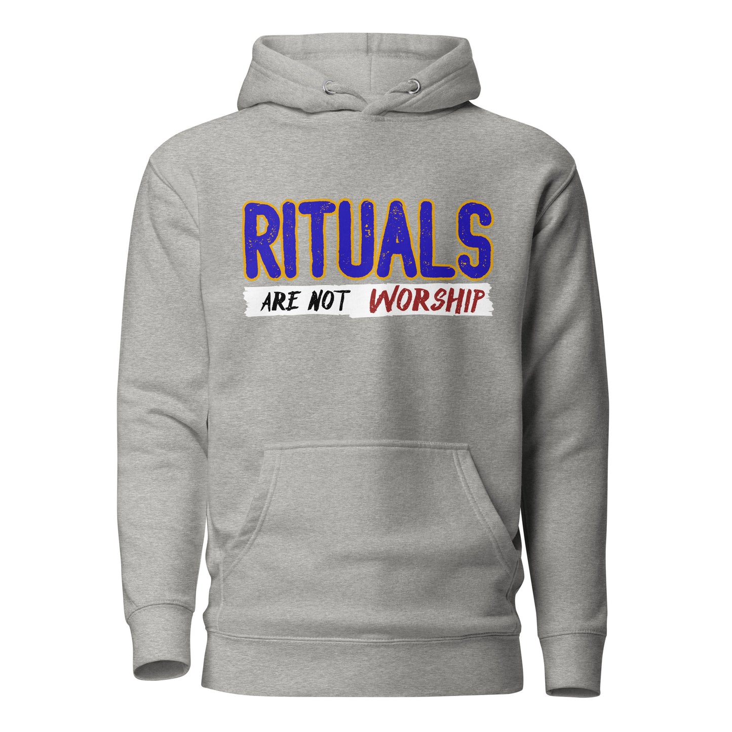 Rituals are not Worship Blue and Gold Hoodie