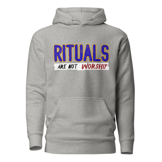 Rituals are not Worship Blue and Gold Hoodie